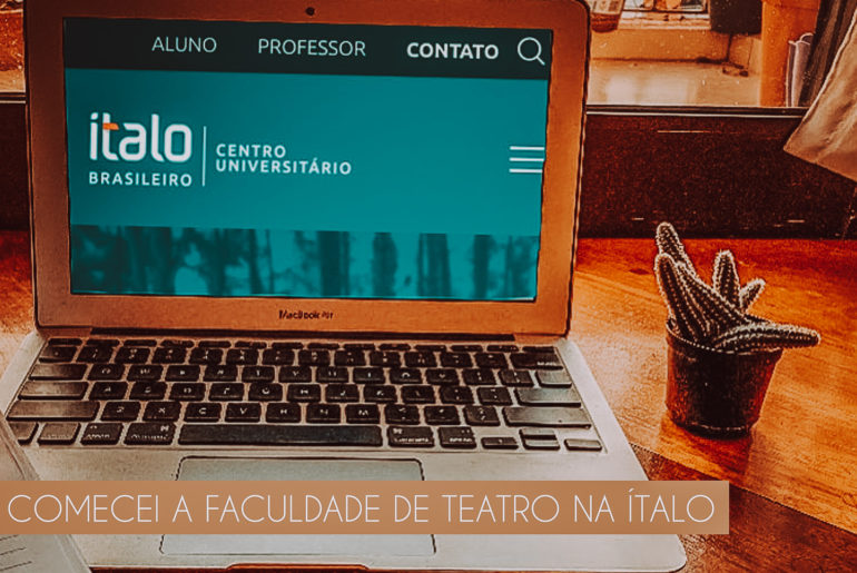 COMECEI A FACULDADE DE TEATRO NA ÍTALO