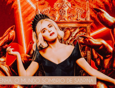 SÉRIE O MUNDO SOMBRIO DE SABRINA